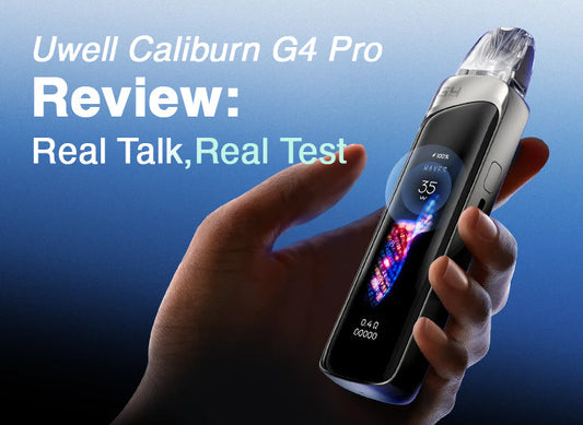 uwell caliburn g4 pro review: real talk, real test