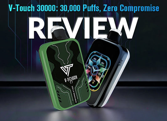 V-Touch 30000: 30000 Puffs, Zero Compromise