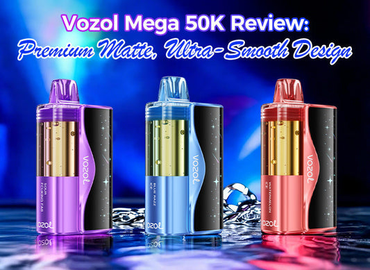 vozol mega 50k review premium matte, ultra-smooth design