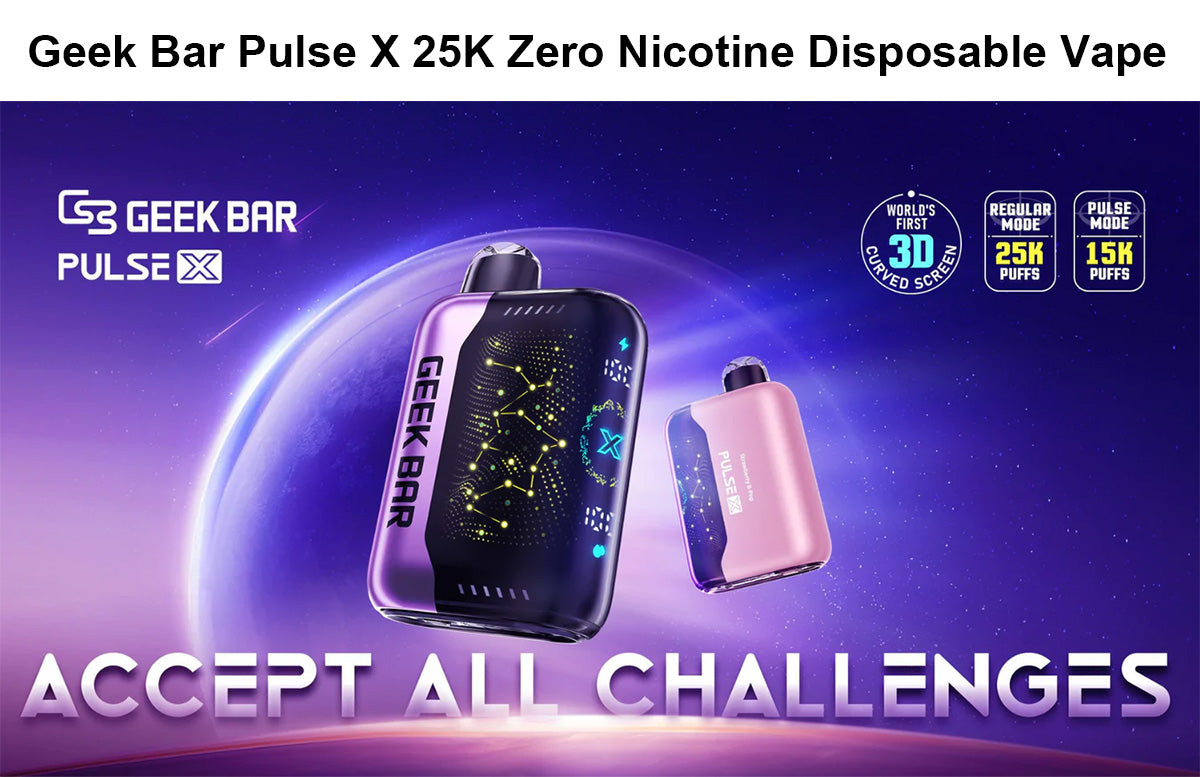 geek bar pulse x 25k zero nicotine