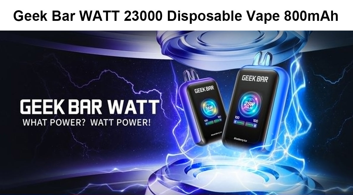 geek bar watt 23000